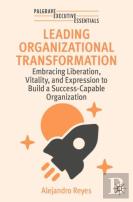 Leading Organizational Transformation