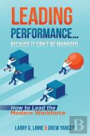 Leading Performance... Because It Can'T Be Managed