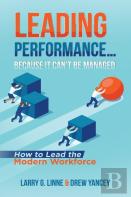 Leading Performance... Because It Can'T Be Managed