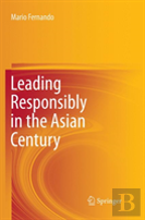 Leading Responsibly In The Asian Century
