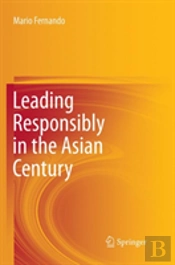 Leading Responsibly In The Asian Century