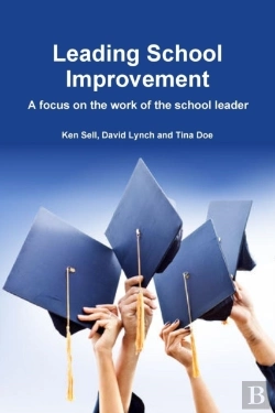 Bertrand.pt - Leading School Improvement: A Focus On The Work Of The School Leader.
