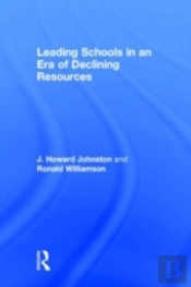 Leading Schools In An Era Of Declining Resources