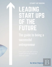 Leading Start Ups Of The Future