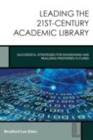 Leading The 21st-Century Academic Library