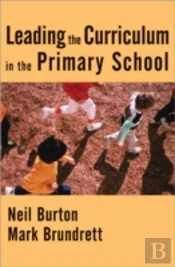 Leading The Curriculum In The Primary School