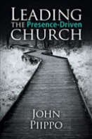 Leading The Presence-Driven Church