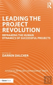 Leading The Project Revolution