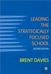 Leading The Strategically Focused School