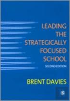 Leading The Strategically Focused School