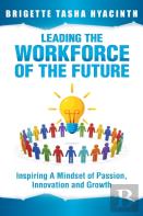 Leading The Workforce Of The Future