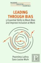 Leading Through Bias