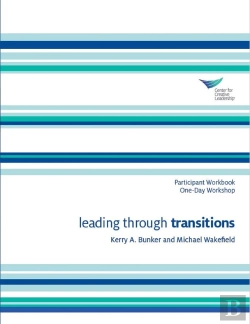 Bertrand.pt - Leading Through Transitions Participant Workbook One-Day Workshop
