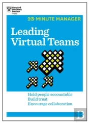 Leading Virtual Teams (Hbr 20-Minute Manager Series)
