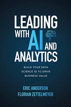 Bertrand.pt - Leading With Ai And Analytics: Build Your Data Science Iq To Drive Business Value