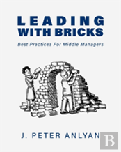 Leading With Bricks