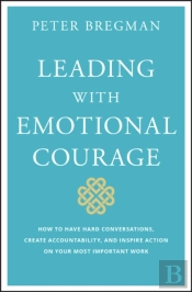 Leading With Emotional Courage