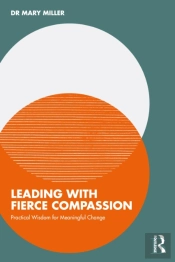 Leading With Fierce Compassion