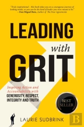 Leading With Grit: Inspiring Action And