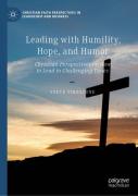 Leading With Humility, Hope, And Humor