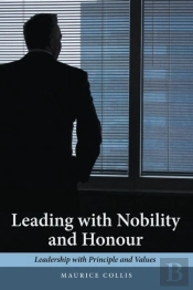Leading With Nobility And Honour