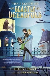 League Of Beastly Dreadfuls Book 1