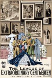 League Of Extraordinary Gentlemen Vol. 1: The Absolute Edition (2025 Edition)