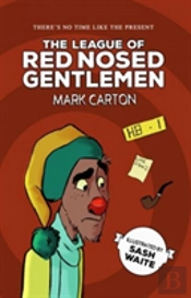 League Of The Red Nosed Gentlemen, The