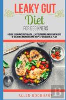Leaky Gut Diet For Beginners