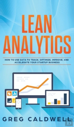 Bertrand.pt - Lean Analytics: How To Use Data To Track