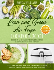 Lean And Green Air Fryer Cookbook 2021