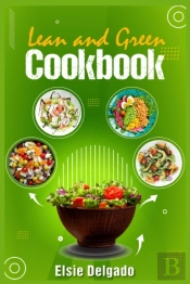 Lean And Green Cookbook