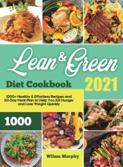 Lean And Green Diet Cookbook 2021