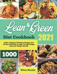 Lean And Green Diet Cookbook 2021