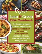 Lean & Green Diet Cookbook