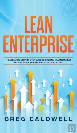 Bertrand.pt - Lean Enterprise: The Essential Step-By-S