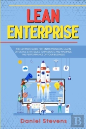 Lean Enterprise: The Ultimate Guide For