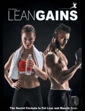 Lean Gains: The Secret Formula To Fat Lo
