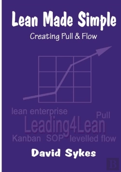Bertrand.pt - Lean Made Simple - Creating Pull And Flow