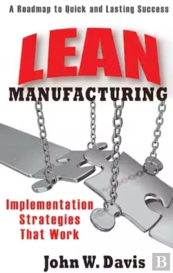 Bertrand.pt - Lean Manufacturing: Implementation Strategies That Work