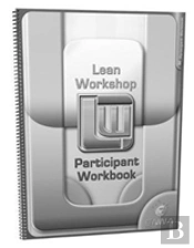 Lean Mfg. Workshop Participant Workbook