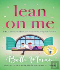 Lean On Me