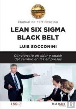 Bertrand.pt - Lean Six Sigma Black Belt Manual De Certificacion