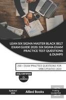 Lean Six Sigma Master Black Belt Exam Guide 2020
