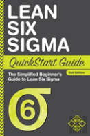 Lean Six Sigma Quickstart Guide