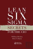 Lean Six Sigma Secrets For The Cio