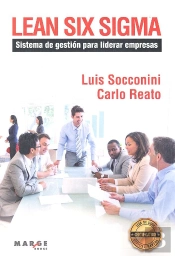 Lean Six Sigma. Sistema De Gestión Para Liderar Empresas