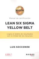 Lean Six Sigma Yellow Belt. Manual De Certificación