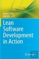 Lean Software Development In Action