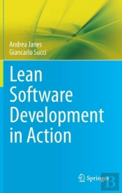 Lean Software Development In Action